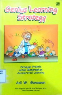 Image of Genius learning strategy : petunjuk praktis untuk menerapkan accelerated learning